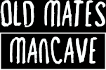 Old Mates Mancave